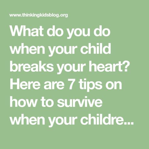 When Your Son Breaks Your Heart Mom, When Your Kids Break Your Heart, When Your Children Hurt You, When Your Daughter Breaks Your Heart, When Your Adult Children Hurt You, When Your Kids Hurt You Mothers, When Your Son Breaks Your Heart, When Your Child Breaks Your Heart, When Your Heart Is Breaking