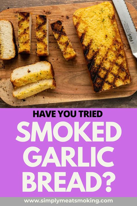 Garlic bread is delcious but imagine how much better it is smoked!    smoked garlic bread  smoked bread  smoking bread  smoked bread recipe Smoked Bread, Bbq Chicken Bites, Smoked Garlic, Frozen Garlic Bread, Bbq Appetizers, Make Garlic Bread, Smoked Food, Cinnamon Raisin Bread, Jalapeno Recipes