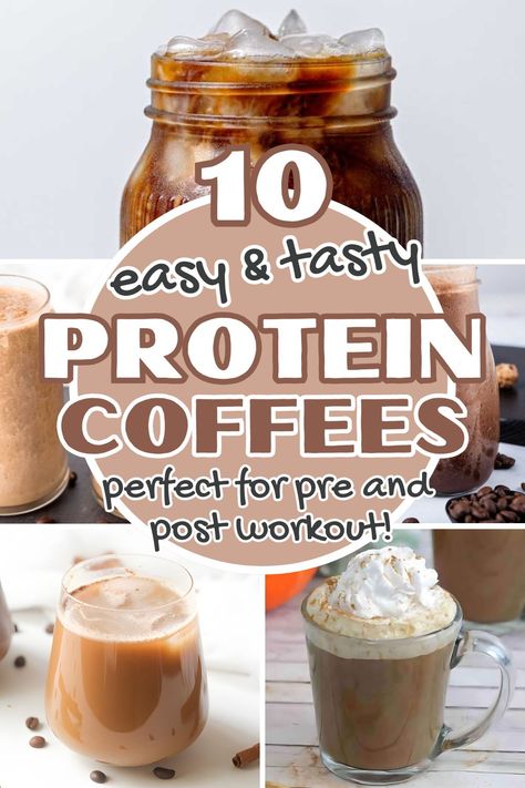 collage of protein drinks with text easy and tasty protein coffees for pre workout. Orgain Protein Powder Recipes Smoothie Coffee, Orgain Protein Coffee, Coffee Protein Smoothie No Banana, Coffee With Protein Drink, Coffee Chocolate Protein Shake, Best Protein Coffee Recipe, Chocolate Protein Shake Recipes Powder, Pre Workout Coffee, Protein Powder Coffee Recipes