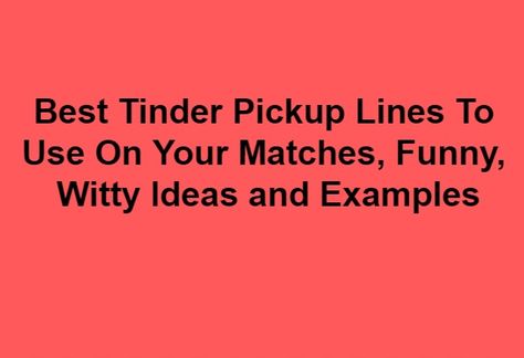 Tinder Pick Up Lines For Guys, Best Tinder Bio Guys, Opening Lines For Online Dating, Bumble Opening Lines, Best Bumble Bios, Tinder Bios For Guys, Witty Pick Up Lines, Good Tinder Bios, Tinder Pickup Lines