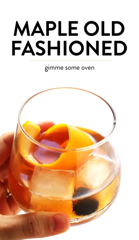 Old Fashioned Recipes Cocktail, Maple Old Fashioned, Maple Cocktail, Bourbon Old Fashioned, Whisky Cocktail, Whisky Cocktails, Bourbon Drinks, Cocktail Ideas, Gimme Some Oven