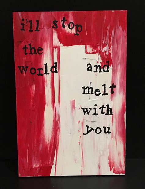 Valentine I'll Stop The World Valentine 80's Music Painting Valentines, Lyrics On Canvas, English Music, Adult Valentines, Art Valentines, Song Lyrics Art, Modern English, Painting Quotes, Lyric Art