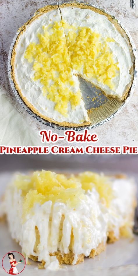 A collage of 2 images of the pineapple cream cheese pie. One shows the pie from overhead with a pineapple topping and the other is a closeup up the fork marks in a slice of pie. Pineapple Cream Cheese Pie, Pineapple Cream Pie, Cream Cheese Pie Recipes, Pineapple Cream Cheese, Cheese Pie Recipe, Restless Chipotle, Pineapple Pie, Baked Pineapple, Cream Cheese Pie