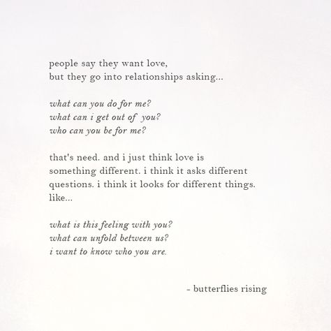 I Know What Love Is Because Of You, Love Is Timeless Quotes, Want And Need Quotes Difference Between, What Is It Like To Be In Love, I Want To Know What Love Is, What Love Is Not, I Think I Love You, If They Wanted To They Would, Rise Quotes