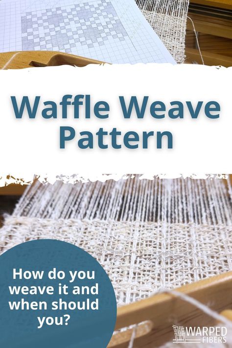 waffle weave pattern guide Rigid Heddle Weaving Projects, Tapestry Loom Weaving, Weaving Patterns Design, Tapestry Loom, Weaving Loom Diy, Weaving Loom Projects, How To Weave, Rigid Heddle Weaving, Types Of Patterns