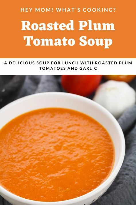 Easy to make roasted plum tomato soup recipe with onions and garlic. Can be made and frozen perfect for rainy day comfort food. Recipe With Onions, Tomato Soup From Scratch, Family Lunch Recipes, Roast Tomato Soup Recipe, Canned Plums, Roasted Red Pepper Soup, Tomato Soup Homemade, Tomato Soup Recipe, Roasted Tomato Soup