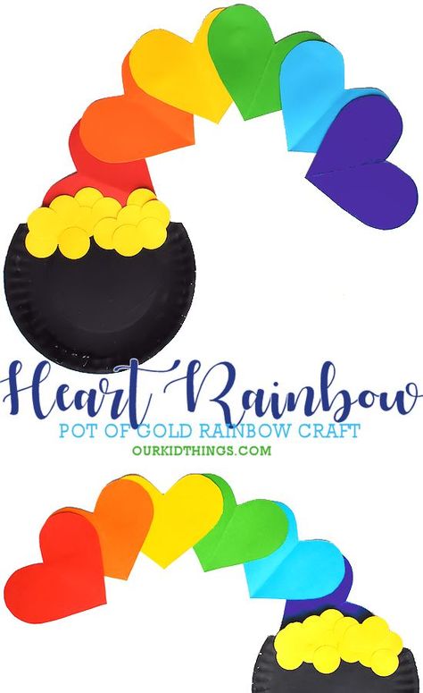 Pot of Gold at the End of the Heart Rainbow Craft #StPatricksDaycraft #rainbowcraft #paperplatecraft #hearts #kidscraft #kidcrafts Pot Of Gold Craft Preschool, Preschool Rainbow Crafts, March Crafts For Toddlers, At Patrick’s Day Craft, Pot Of Gold Craft, Rainbow Crafts For Kids, Ideas For Seniors, Sant Patrick, March Art