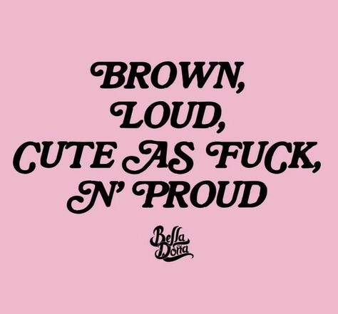 Chola Quotes, Tan Makeup, Latinas Quotes, Spanglish Quotes, Cute Spanish Quotes, Vision Board Affirmations, Pink Quotes, Baddie Quotes, Queen Quotes