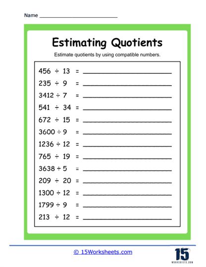 Estimating Quotients Worksheet - 15 Worksheets.com Estimating Quotients, Division Problems, Compatible Numbers, Holiday Science, Kindergarten Social Studies, The Worksheet, Mental Math, Number Sense, Writing Skills