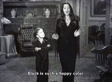 Black is such a happy color. Morticia Addams The Craft Aesthetic, Addams Family Quotes, Addams Familie, Cinema Video, Baba Jaga, French Film, Found Family, Craft Fashion, Black Wardrobe