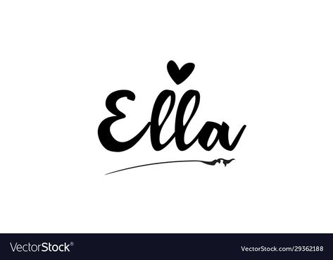 Ella Calligraphy Name, Logo Typography Design, Ella Name, Hello Word, Infant Loss Memorial, Dream Things, Logo Typography, Calligraphy Name, Logo Design Typography