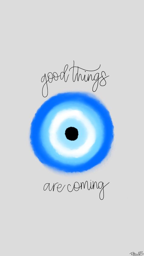 Evil Eye Quotes, Exam Wallpaper, Evil Eye Art, Affirmation Board, Good Things Are Coming, Eyes Wallpaper, Affirmations For Happiness, Watercolor Projects, Spiritual Symbols