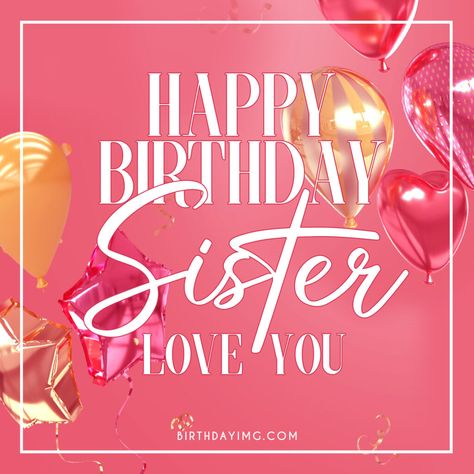 Happy Birthday Sister Humor, Happy 50th Birthday Sister, Sister Humor, Happy Birthday Card Messages, Hello Kitty Happy Birthday, Happy 50th Birthday Wishes, Happy Birthday Image, Happy Blessed Birthday, Hello Kitty Happy