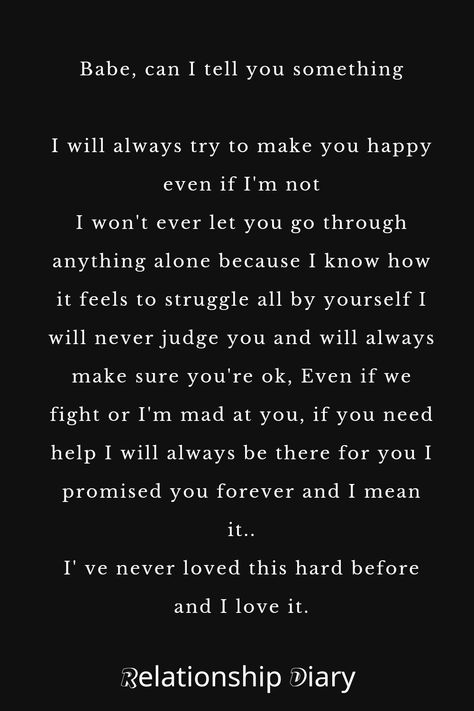 Let Me Help You Quotes Relationships, Can I Keep You Forever, Can I Keep You Forever Quotes, I Love You Always Forever, Im Not Happy Quotes Relationships, I Always Got Your Back Quote, You Can Tell Me Anything, I'm Trying My Best For You, I'm Always There For You