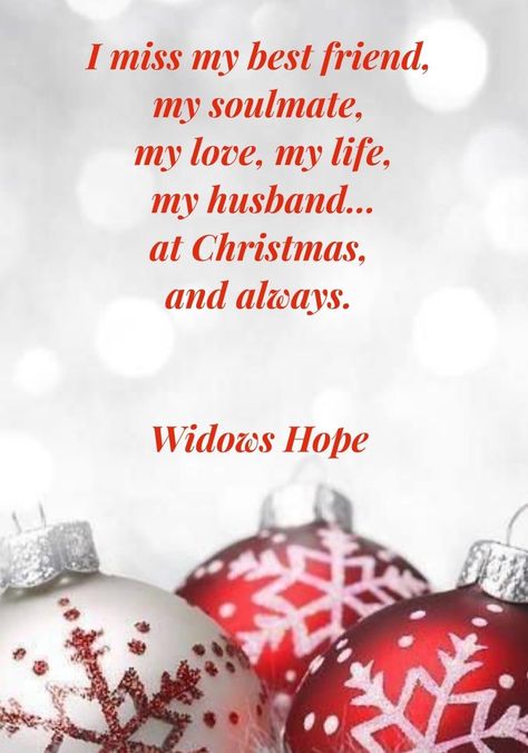 Missing My Husband At Christmas, First Christmas Without My Husband, Pen Pictures, Prayer For Loved Ones, Merry Christmas In Heaven, Memory Quotes, Miss My Best Friend, Missing My Husband, Missing Loved Ones