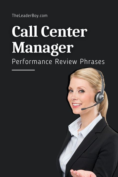 Call Center Manager Performance Review Phrases Call Center Management, Performance Review Phrases, Center Management, Performance Reviews, Call Center, Dream Board, A Call, Communication Skills, Remote Work