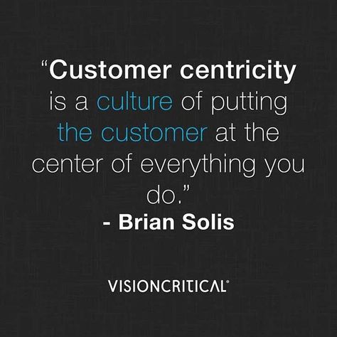 "Customer centricity is a culture of putting the customer at the center of everything you do.” via @visioncritical Visualize Quotes, Customer Experience Quotes, Customer Experience Mapping, Customer Centricity, Customer Experience Design, Branding Checklist, Daily Report, Experience Quotes, Customer Service Quotes