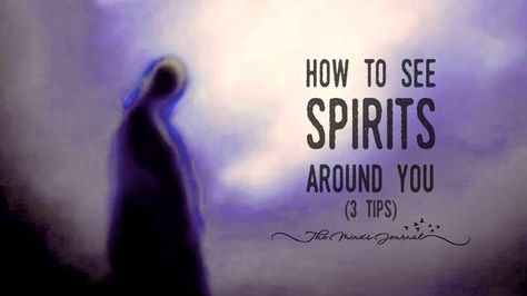 How to See Spirits Around You, 3 Tips - http://themindsjournal.com/how-to-see-spirits/ How To See Ghosts Spell, Seeing Spirits, Channeling Spirits, Karma Spell, Occult Knowledge, Spiritual Places, Empath Abilities, Psychic Development Learning, Spiritual Science