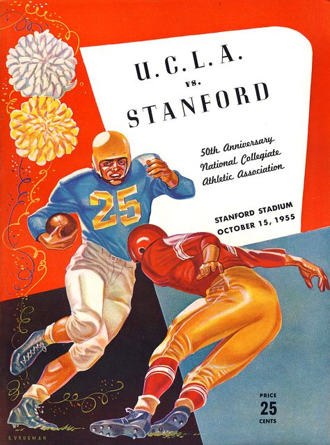 UCLA vs Stanford (1955) Illustration by R. Vrooman Stanford College, Usc Football, Dorm Posters, Ucla Bruins, Usc Trojans, Football Program, Stanford University, Vintage Football, Sports Art