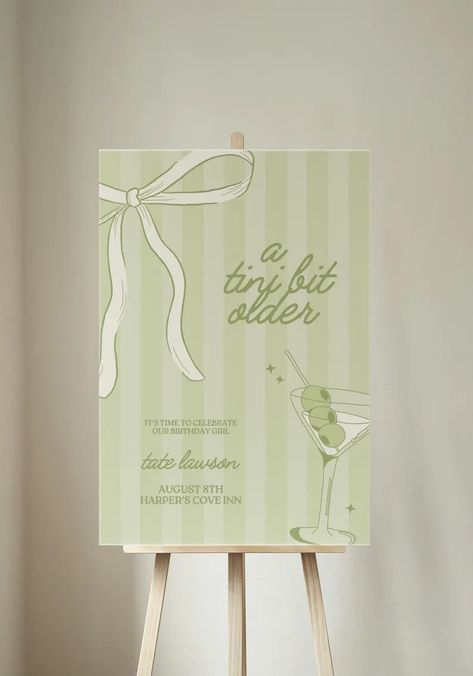 Tini Bit Older Welcome Sign, Birthday Dinner Sign Template, Martini Theme Birthday, Girls Birthday Dinner, Dirty Thirty Martini, 24x36 Sign - Etsy 36 Birthday Theme, 30th Welcome Sign, A Tiny Bit Older Banner, Lady Birthday Party Ideas, Tini But Older, 28th Birthday Theme, Wine Birthday Theme, Toni Bit Older Party, Tiny Bit Older Party