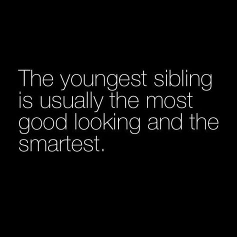 Sibling Aesthetic, Oldest Sibling, Youngest Sibling, Sibling Quotes, Too Funny, Jack Avery, Teen Posts, Teenager Quotes, It's Funny