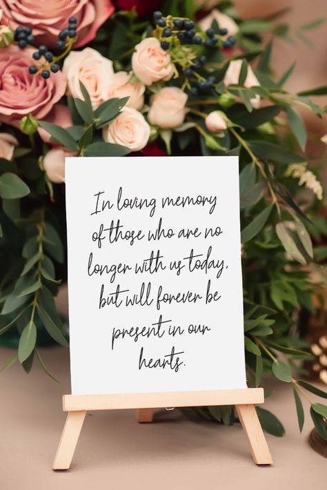 This memorial sign is a small and meaningful way to honor loved ones who are no longer with us but are still present in our hearts on your special day. It can be placed in a special area during the ceremony or reception, or used as a decorative accent on a photo table, welcome table, or on a memorial table. The sign features the phrase "In loving memory of those who are no longer with us today, but will forever be present in our hearts." No Longer With Us Wedding, Memorial Table, Memory Wedding, Wedding Memorial Sign, Photo Table, Memory Table, Welcome Table, Memory Tree, Different Signs