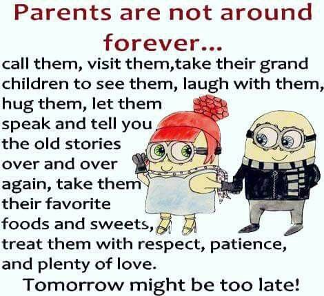 Call Your Parents Quotes, Visit Your Parents Quotes, Older Parents Quotes, Parent Quotes, Nana Quotes, Minions Fans, Parents Quotes, Random Humor, Grandma Quotes