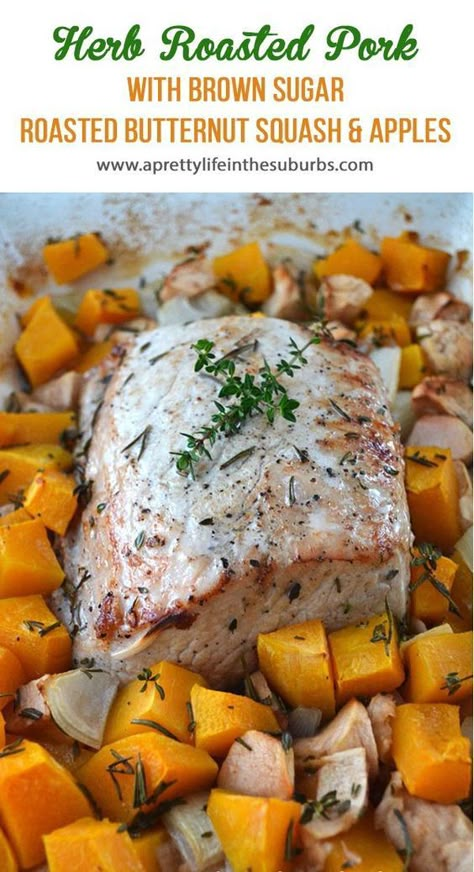 Pork Apple, Pork Roast In Oven, Butternut Squash Apple, Fall Meal, Tasty Tuesday, One Dish Dinners, Roasted Pork, Butternut Squash Recipes, Pork Loin Roast