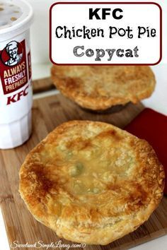 KFC Chicken Pot Pie Copycat Kfc Chicken Pot Pie Recipe, Fast Food Places, Kfc Chicken, Easy Chicken Pot Pie, Copykat Recipes, Pot Pies Recipes, Copycat Restaurant Recipes, Chicken Pot Pie Recipes, Flaky Crust