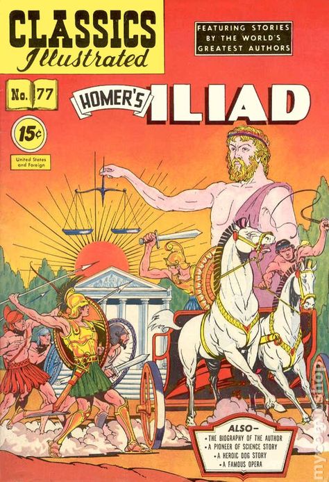 Literary Illustration, Classics Illustrated, Homer Iliad, The Iliad, Science Stories, Free Comic Books, Book Artwork, Comic Cover, Beautiful Books