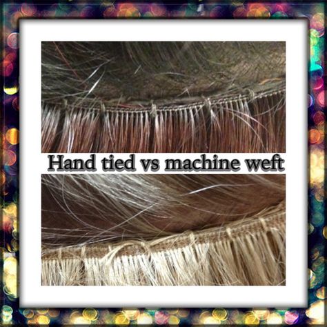 Hand tied weft vs machine weft Hand Tied Wefts, Hair Color, Hair Styles, Hair, Color, Hair Colour