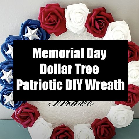 Memorial Day Dollar Tree Patriotic DIY Wreath Memorial Day Decor Diy, Easy Memorial Day Crafts, Memorial Day Ideas, Memorial Day Crafts, Memorial Wreath, Memorial Day Decor, Patriotic Diy, Memorial Day Wreaths, Diy Xmas Gifts