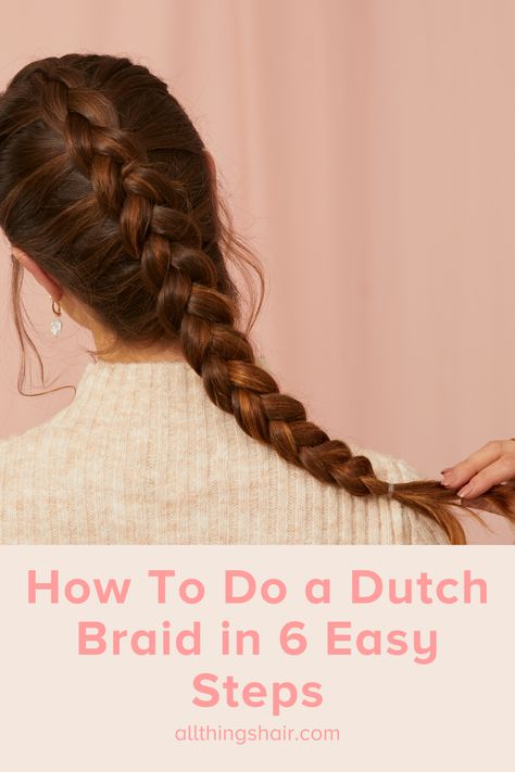 Easy Plaits Hairstyles Simple, Inverted Braid Tutorial, Beginner Braid Hairstyles, How To Dutch Braid, How To Dutch Braid Step By Step, Dutch Braid Tutorial Video, Single Dutch Braid, Everyday Braided Hairstyles, Braid Guide