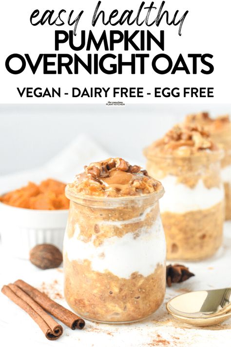 Rolled Oats Recipe, Pumpkin Pie Overnight Oats, Healthy Pumpkin Pie, Pumpkin Overnight Oats, Oats Recipes Breakfast, Fall Recipes Breakfast, Pumpkin Pie Spice Mix, Vegan Overnight Oats, Healthy Pumpkin Pies