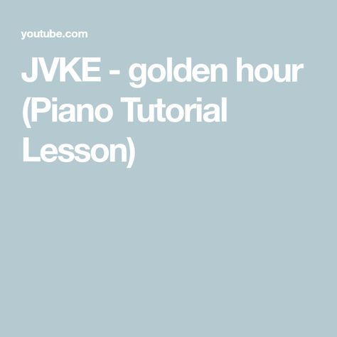 JVKE - golden hour (Piano Tutorial Lesson) Golden Hour Piano, Piano Tutorial, The Piano, Golden Hour, To Play, Piano, Step By Step, The Creator, Music