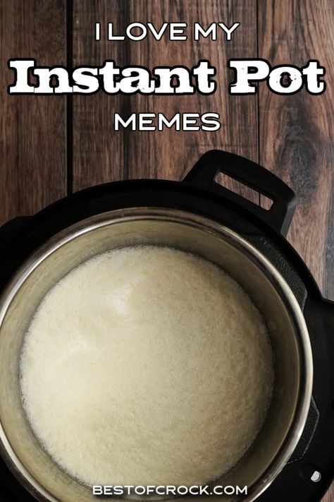 I love my Instant Pot memes! They help make cooking Instant Pot recipes even easier, whether they’re Instant Pot breakfasts or Instant Pot dinners. Instant Pot Jokes | Funny Instant Pot Memes | Short Instant Pot Sayings | Pressure Cooker Memes | Home Cooking Memes | Memes for Home Cooks | Funny Sayings for Home Cooks #instantpot #funnymemes via @bestofcrock Instant Pot Cream Cheese, Homemade Cream Cheese Recipe, Amazing Salad Recipes, Instant Pot Potatoes, Pressure Cooker Cheesecake, Instant Pot Vegan Recipes, Instant Pot Yogurt Recipe, Homemade Cottage Cheese, Instant Pot Cheesecake