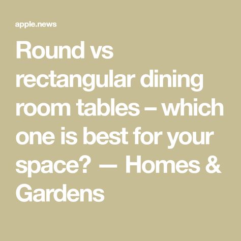 Round vs rectangular dining room tables – which one is best for your space? — Homes & Gardens Round Vs Square Dining Table, What Shape Dining Room Table, Round Table In Rectangular Dining Room, What Size Dining Table For My Room, Round Vs Rectangular Dining Table, Round Dining Table In Rectangular Room, Round Or Rectangle Dining Table, Dining Room Long Table, Round Dining Table Ideas