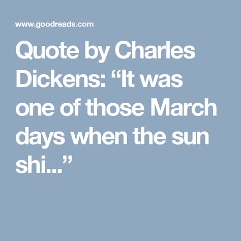 Great Expectations, Charles Dickens, A Quote, The Wind, The Sun, Sun, Quotes