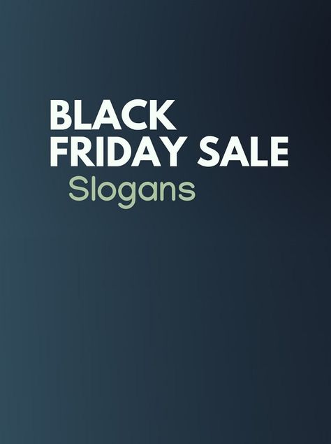 Donate Life, Business Slogans, Friday Sale, Black Friday Sale, First Day, The Holiday, Black Friday, Holiday Season, The First