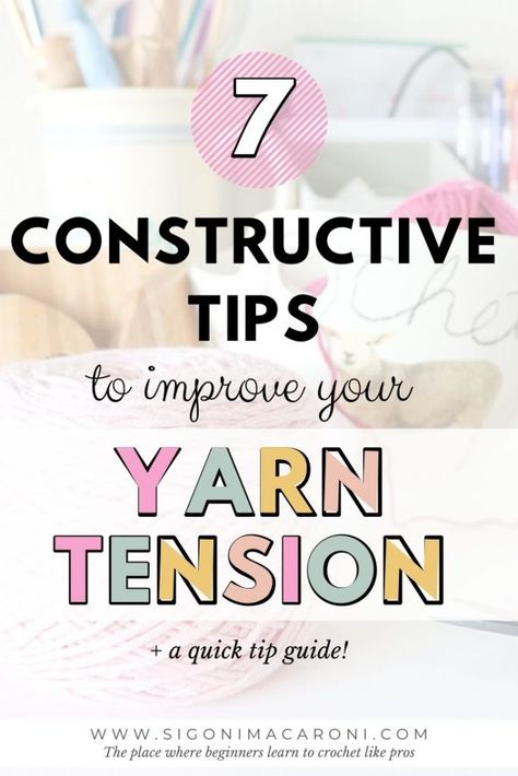 7 Constructive Tips to Improve Your Yarn Tension: Q&A Crochet Tension Guide Crochet Tension, Learning To Crochet, Needlework Ideas, Ring Crochet, Beginning Crochet, Crochet Classes, Crochet Rings, Crochet Hack, Beginner Crochet Tutorial