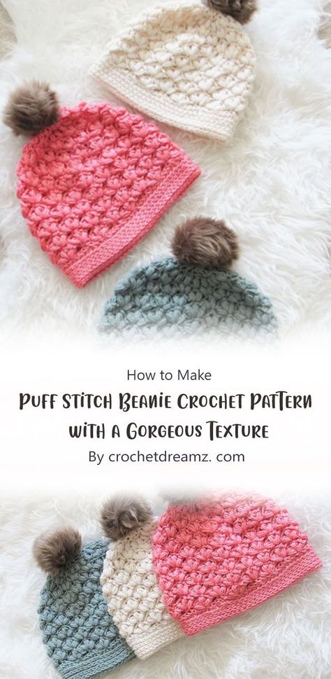 Puff Stitch Beanie, Crochet Toddler Hat, Puff Stitch Crochet, Beanie Crochet Pattern, Hats Crochet, Crochet Toddler, Crochet Knit Hat, Baby Layette, Beanie Crochet