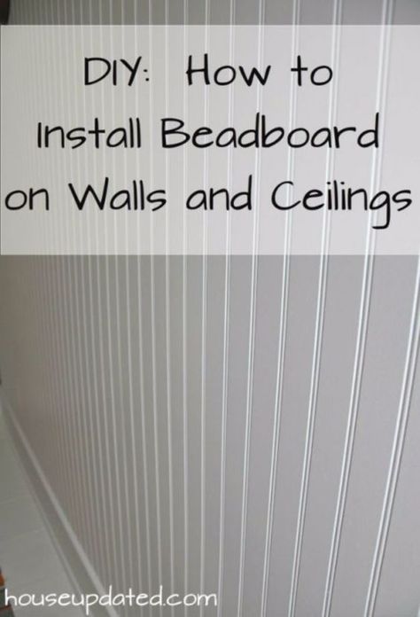 How To Install Beadboard, Do It Yourself Decoration, Bead Board Walls, Easy Home Improvement, Beadboard Ceiling, Basement Ceiling, Baby Shower Decor, Updating House, Home Repairs