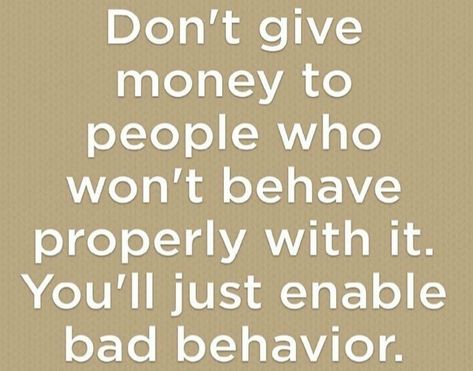 Financial Burden Quotes, Poor Financial Choices Quotes, Financial Problems Quotes, Financial Advice Quotes, Narcissistic Sister, Independent Quotes, Priorities Quotes, Toxic Family Members, Problem Quotes