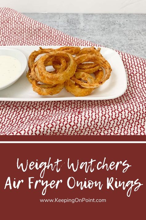 Air Fryer Recipes Weight Watchers, Onion Rings Air Fryer, Weight Watchers Air Fryer, Air Fryer Onion Rings, Weight Watchers Sides, Fried Onion Rings, Keeping On Point, Weight Watchers Meal Plans, Weight Watchers Snacks