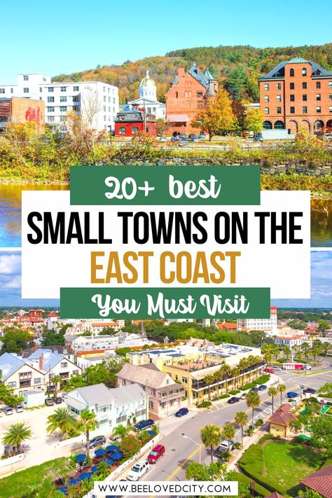 20+ Best Small Towns on the East Coast You Must Visit East Coast Vacation Ideas, Family Friendly Vacation Destinations, East Coast Vacation, East Coast Usa, Couples Travel, North America Travel Destinations, Moving Abroad, East Coast Road Trip, Beach Towns