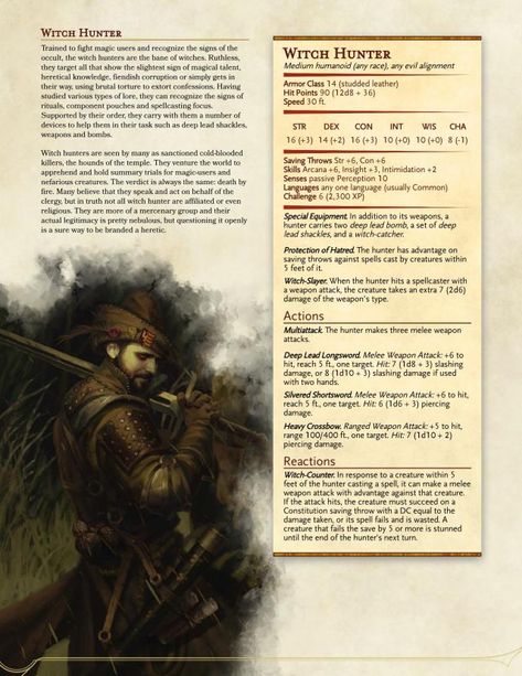 I've recently finished another group of villains of the Book of Beautiful Horrors. The hateful Witch Hunters. Witch Hunter PDF... Homebrew Monsters, Dungeons And Dragons Rules, Dungeons And Dragons Races, Dnd Stats, Witch Hunter, Dnd Stories, Dnd Classes, Dungeon Master's Guide, Dungeons And Dragons 5e