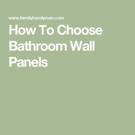 How To Choose Bathroom Wall Panels Acrylic Shower Wall Panels, Bathroom Wall Coverings, Acrylic Shower Walls, Tub Refinishing, Tub Surrounds, Acrylic Bathroom, Bathroom Shower Panels, Faux Stone Walls, Shower Stalls