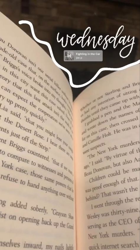 Instagram story of a close up of a book with a white squiggly line at the boarder and a little gray music bubble of “fighting in the car” by joe p under the word “Wednesday” written in white cursive at the top Book Aesthetic Pictures For Instagram, Book Reading Story Instagram, Instagram Story Ideas Reading, Book Quotes Instagram Story, Background Book Aesthetic, Book Snap Ideas, Book Snaps Ideas, Book Insta Story Ideas, Bookstagram Bio Ideas