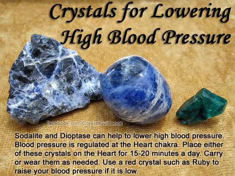 Crystals for High Blood Pressure — Sodalite and Dioptase can help to lower high blood pressure. Blood pressure is regulated at the Heart chakra. Place either of these crystals on the Heart chakra for 10-20 minutes a day. You can also carry or wear them as needed. Use a red crystal such as Ruby to raise your blood pressure if it is low. Crystal Groupings, Lowering High Blood Pressure, Crystal Knowledge, Crystal Kits, Zen Living, Crystal Power, Crystal Energy, Crystal Therapy, Crystal Healing Stones