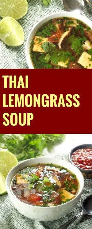 Thai Lemongrass Soup Thai Lemongrass Soup, Lemongrass Recipes, Lemongrass Soup, Asian Soup, Soup And Stew, Vegan Soups, Vegan Soup, Asian Cooking, Delicious Soup